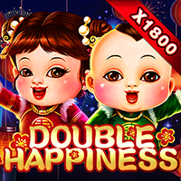 DOUBLE HAPPINESS